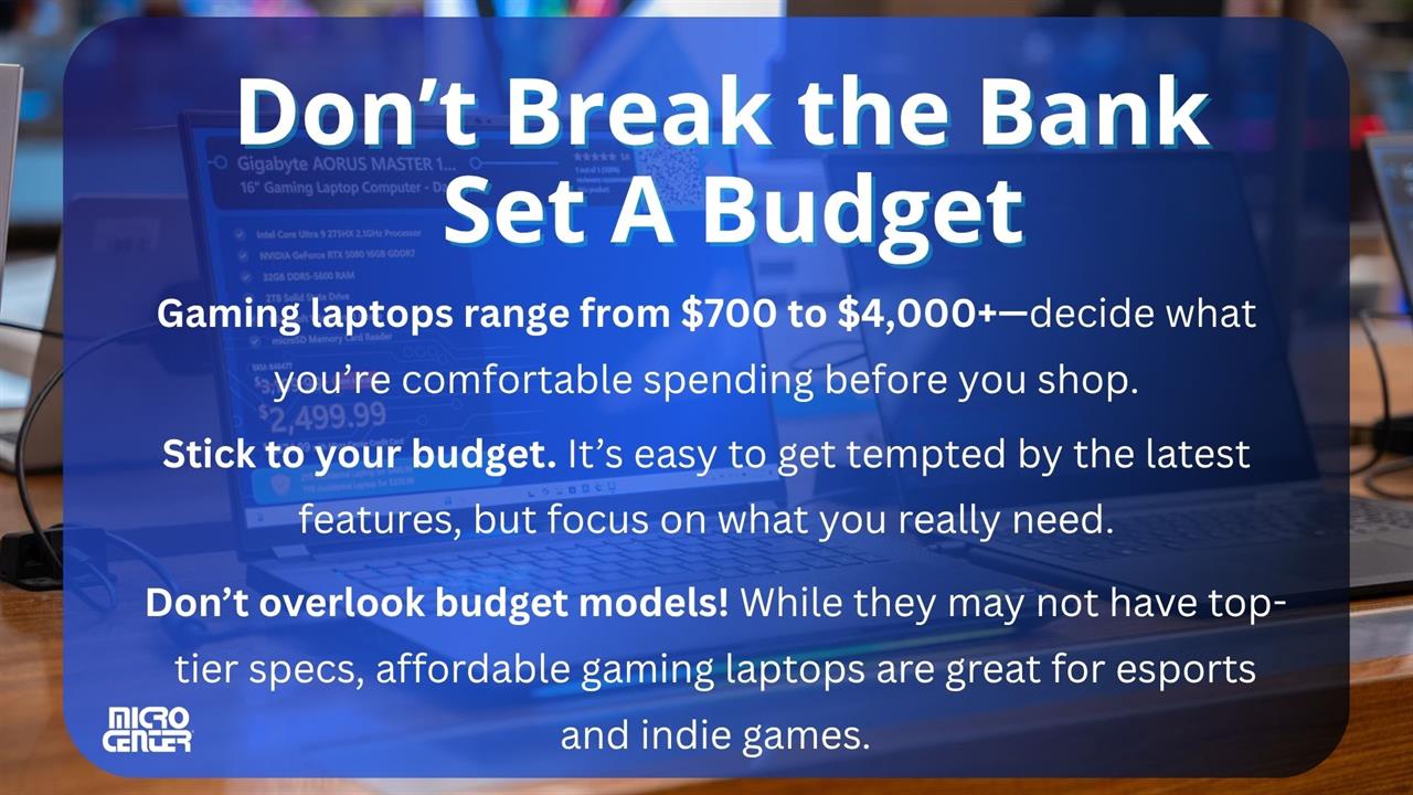 A lineup of various gaming laptops displayed at Micro Center, with an overlay text that reads, “Don't break the bank, set a budget. Gaming laptops range from $700–$4000. Stick to your budget, don't overlook budget models.” The image highlights the range of laptop choices available in-store.