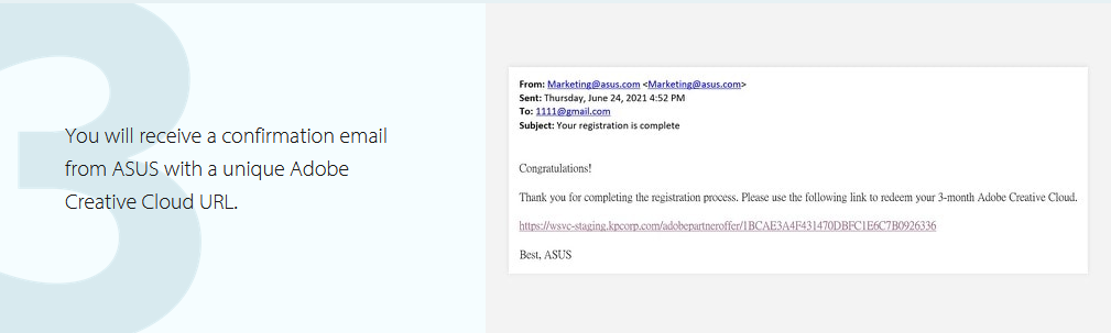 3. You will receive a confirmation email from ASUS with a unique Adobe Creative Cloud URL.