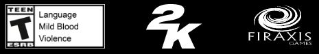 RATED T for Teen with Violence, Mild Blood, Language
Partner Logos: 2K, Firaxis Graphics