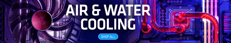 Air and Liquid Cooling - Shop All