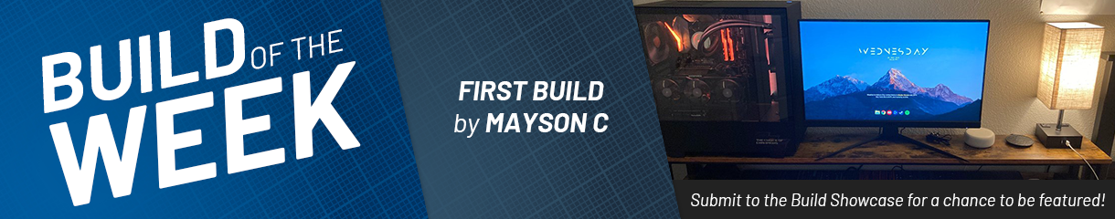 BUILD OF THE WEEK - FIRST BUILD by MAYSON C; Submit to the Build Showcase for a chance to be featured!