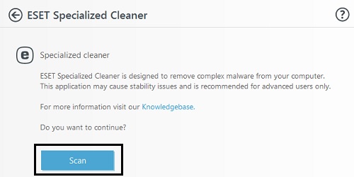 ESET Specialized Cleaner, Scan