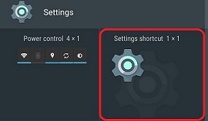 Widgets, Settings, Settings Shortcut