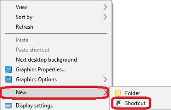 Desktop menu, New, Shortcut