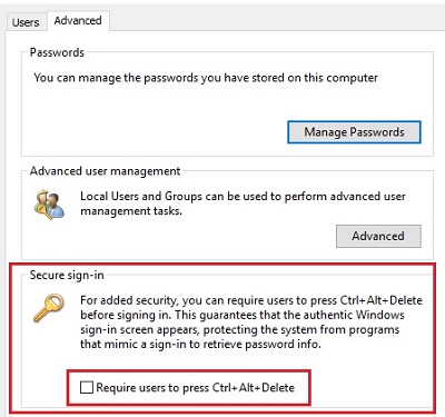 User Accounts, Advanced, Require users to press Ctrl Alt Delete