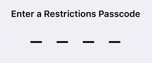 Restrictions, Enter Passcode