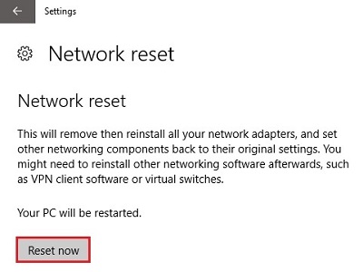 Windows Network Reset, Reset Now