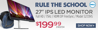 RULE THE SCHOOL - Dell 27-inch IPS LED Monitor - $199.99; Full HD, 75Hz, HDMI DP FreeSync, Model S2721HS; SKU 240234; SHOP NOW