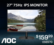 AOC 27 inch 75Hz LED Monitor; $159.99; SKU 098970