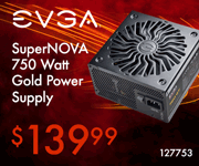 EVGA Supernova 750 Watt Gold Power Supply - $139.99; SKU 127753