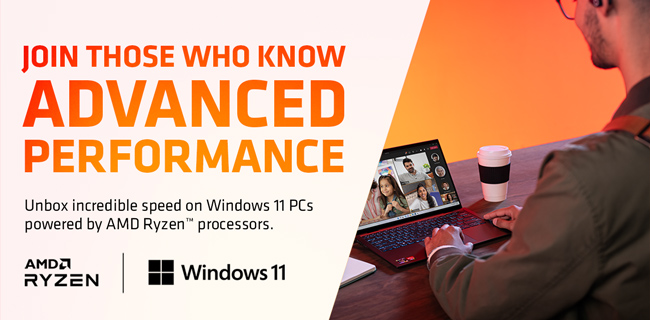 Join those who know advanced performance. Unbox incredible speed on Windows 11 PCs powered by AMD Ryzen processors. Shop Now