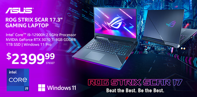 ASUS ROG Strix Scar 17.3 inch Gaming Laptop - Intel Core i9-12900H 2.5GHz Processor, NVIDIA GeForce RTX 3070 Ti 8GB GDDR6, 1TB SSD, Windows 11 Pro - $2399.99. SKU 376327