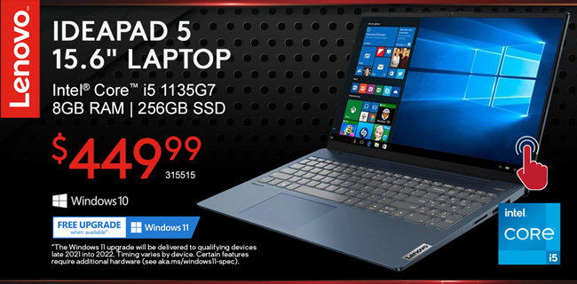 Lenovo IdeaPad 5 15.6 inch Laptop - $449.99; Intel Core i5 1135G7, 8GB RAM, 256GB SSD, Windows 10; SKU 315515