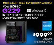 MORE GAMES THAN ANY OTHER PLATFORM! PowerSpec G229 Gaming Desktop - $999.99; Intel Core i5-11400F 2.6GHz, NVIDIA GeForce GTX 1660, Windows 10; In-store only, SKU 290619
