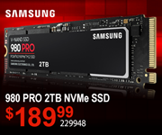 Samsung 980 Pro 2TB NVMe SSD - $189.99; SKU 229948