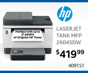 HP LaserJet Tank MFP 2604SDW - $419.99; SKU 409151