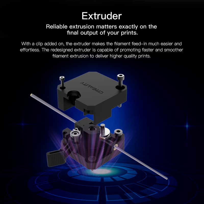 With an addec clip, the extruder makes the filament feed in much easier and effortless. The redesigned extruder is capable of promoting faster and smoother filament extrusion to deliver higher quality prints.