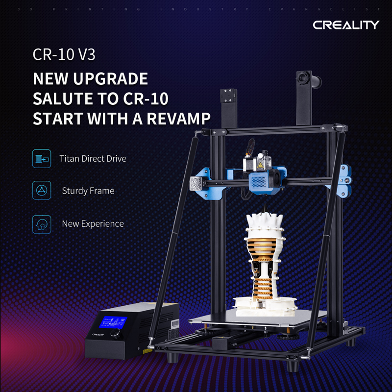 Creality CR10 V3 New upgrade, salute to CR 10, Start with a revamp, titan direct drive, sturdy frame, new experience.