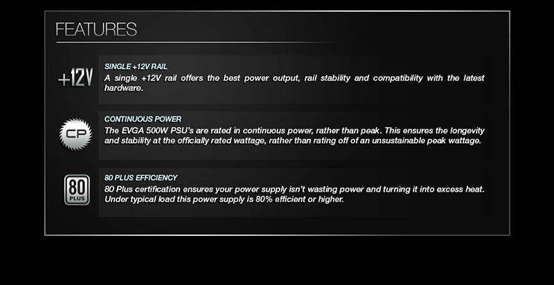 EVGA  500 W 80 Features