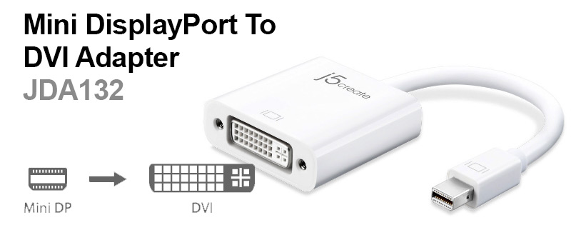 j5create JDA132 DisplayPort to DVI Adapter