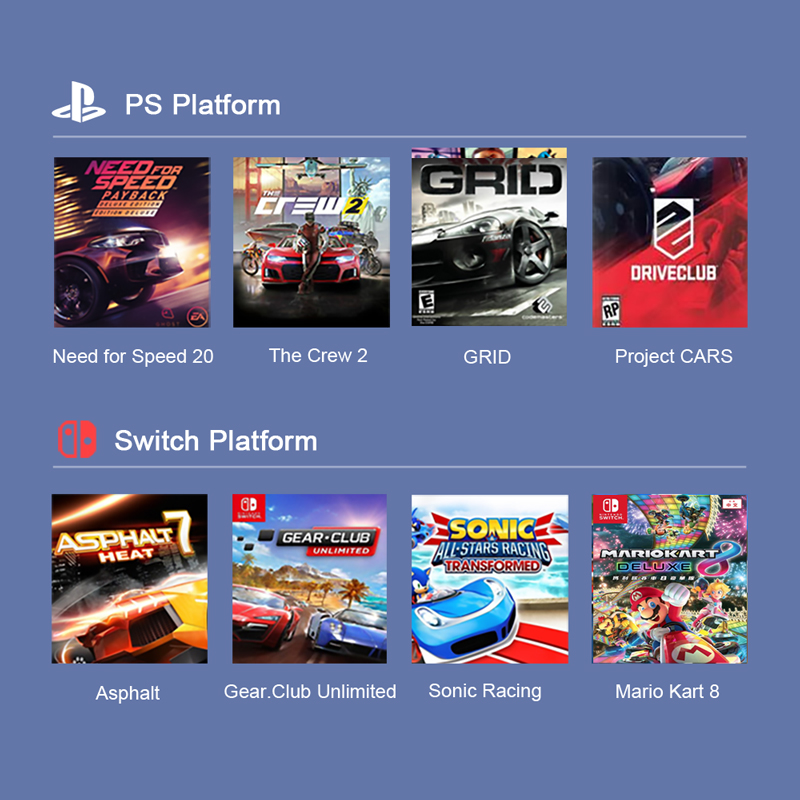PS platform Need for Speed, The Crew 2, GRID, Project Cars. Siwtch platform Asphalt, Gear Club Unlimited, Sonic Racing, Mario Kart 8