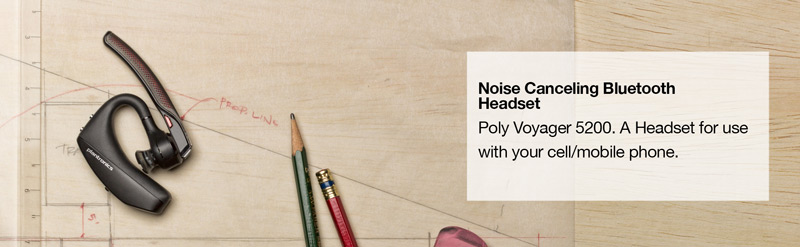 Plantronics Noise canceling Bluetooth headset. Poly Voyager 5200. For use with your cell or mobile phone.