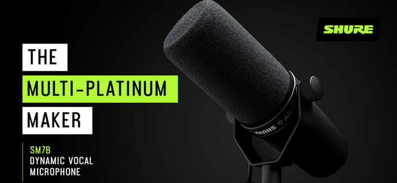 Shure. The multi-platinum maker. SM7B dynamic vocal microphone