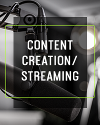 Content Creation/Streaming
