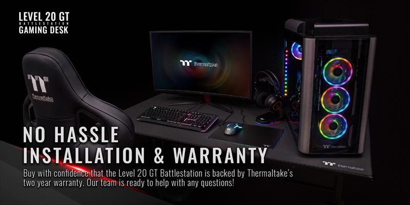 Thermaltake Gaming table no hassle installation and warranty