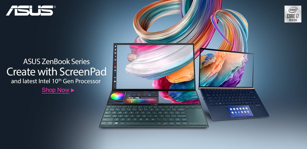 ASUS ZenBook Series. Create with ScreenPad and latest Intel 10th Gen Processor. Shop Now