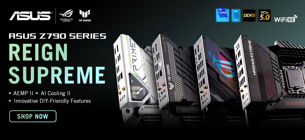 ASUS Z790 Series - Reign Supreme - AEMP II, AI Cooling II, Innovative DIY friendly features. Shop Now