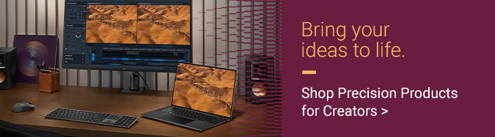 Bring your ideas to life. Take your ideas to the next level with the world's #1 workstations; optimized for performance, reliability and user experience. Shop Precision Products for Creators