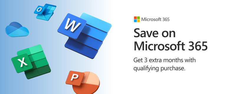 Save on Microsoft 365. Get 3 extra months with qualifying purchase.