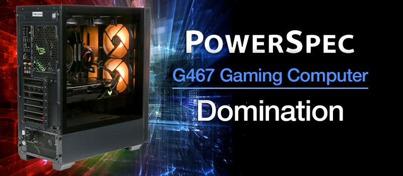 PowerSpec G467 Gaming Computer