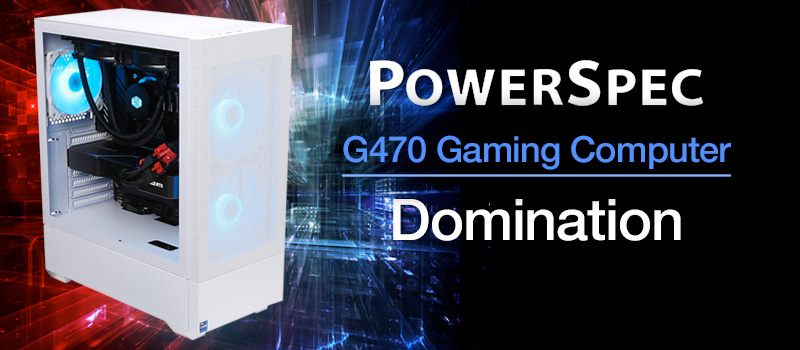 PowerSpec G470 Gaming Computer