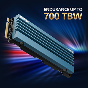 Endurance up to 700 TBW