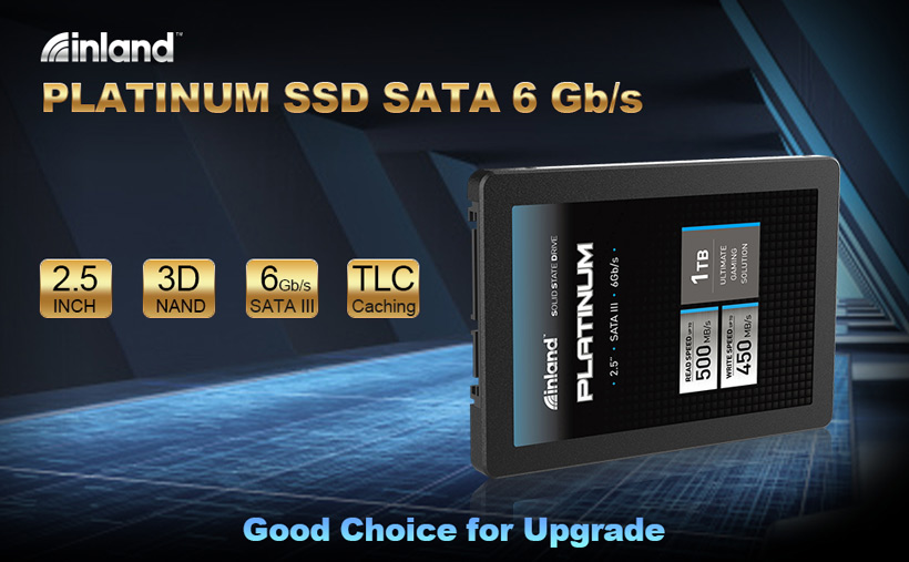 Inland Platinum SSD SATA 6 GB/s. 2.5 inch, 3D NAND, 6GB/s SATA 3, TLC Caching. Good Choice for Upgrade
