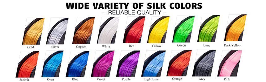 Wide Variety of Silk Colors.
