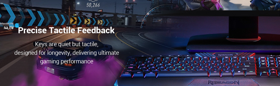 Precise Tactile Feedback. Keys are quiet but tactile, designed for longevity, delivering ultimate gaming performance