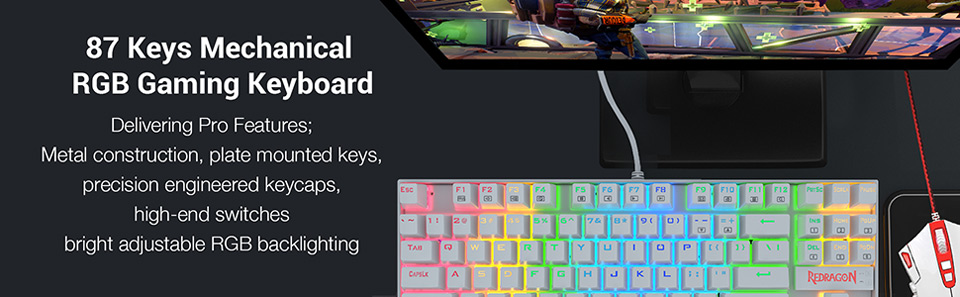 87 Keys Mechanical  RGB Gaming Keyboard - Delivering Pro Features;  Metal construction, plate mounted keys, precision engineered keycaps, high-end switches bright adjustable RGB backlighting