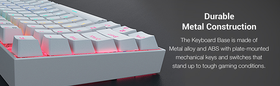 Durable Metal Construction - The keyboard Base is made of Metal alloy and ABS with plate-mounted mechanical keys and switches that stand up to tough conditions