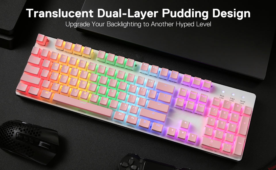 Translucent Dual-Layer Pudding Design. Upgrade Your Backlighting to Another Hyped Level