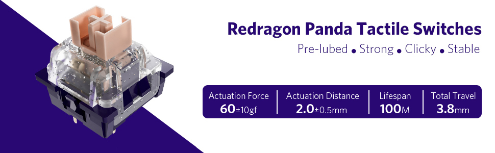 Redragon Panda Tactile Switches - Pre-lubed, Strong, Clicky, Stable