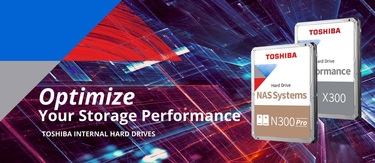 Optimize Your Storage Performance - Toshiba Internal Hard Drives