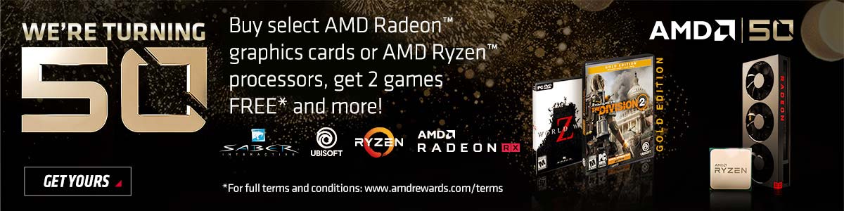 AMD We're turning 50 - Buy select AMD Radeon graphics cards or AMD Ryzen processors, get 2 games FREE and more! GET YOURS