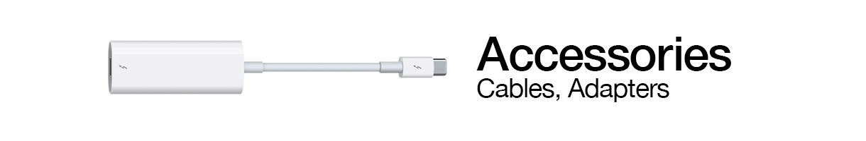 Accessories - Cables, Adapters