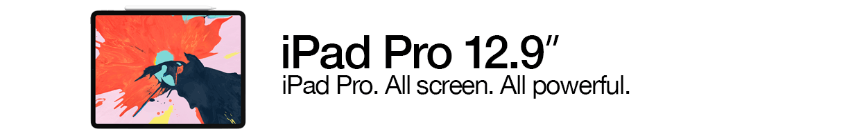 iPad Pro 12.9-inch. All screen. All powerful.