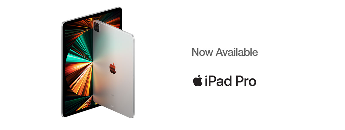 Now Available - Apple iPad Pro