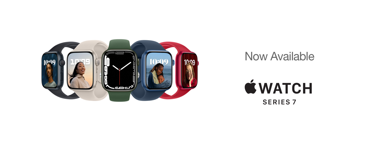 Now Available - Apple Watch series 7