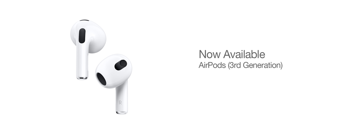 Now Available - Apple AirPods 3rd Generation